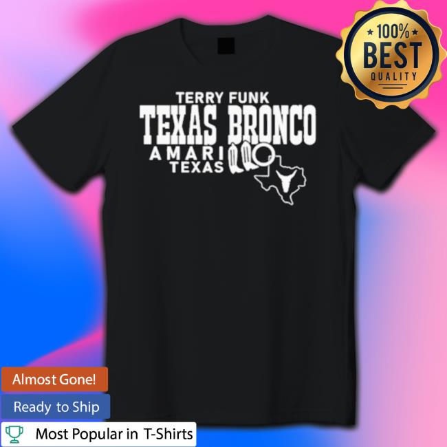 Official Terry Fund Texas Bronco Amarillo Texas 2023 Shirt, hoodie