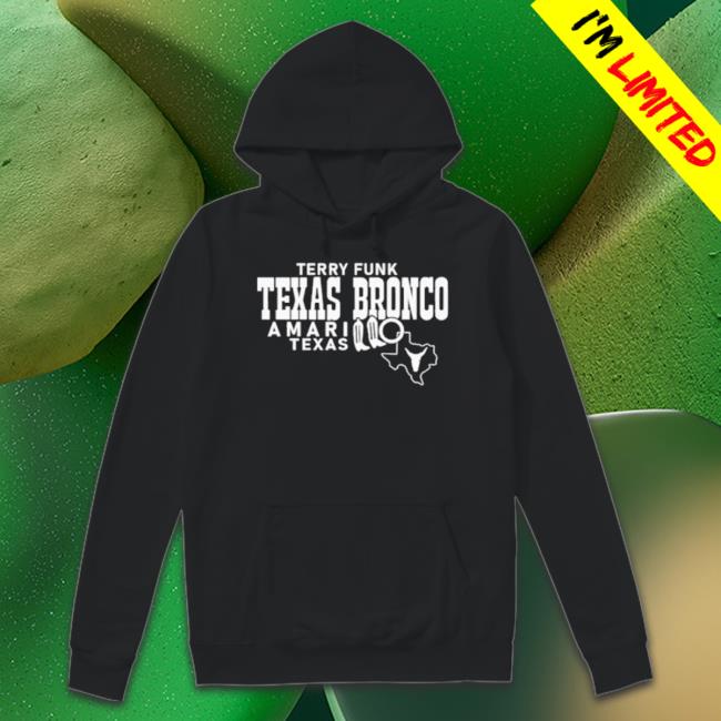 Official Terry Fund Texas Bronco Amarillo Texas 2023 Shirt, hoodie