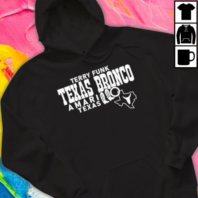 Official Terry Fund Texas Bronco Amarillo Texas 2023 Shirt, hoodie